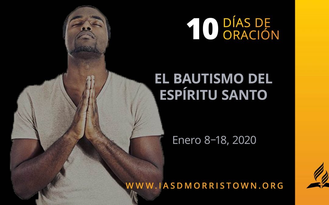 DÍA 4 — EL BAUTISMO DEL ESPÍRITU SANTO